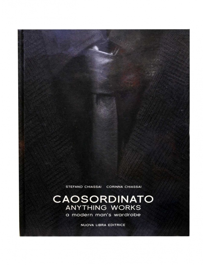 CAOSORDINATO Stefano Chiassai Corinna Chiassai CAOSORDINATO books online shopping