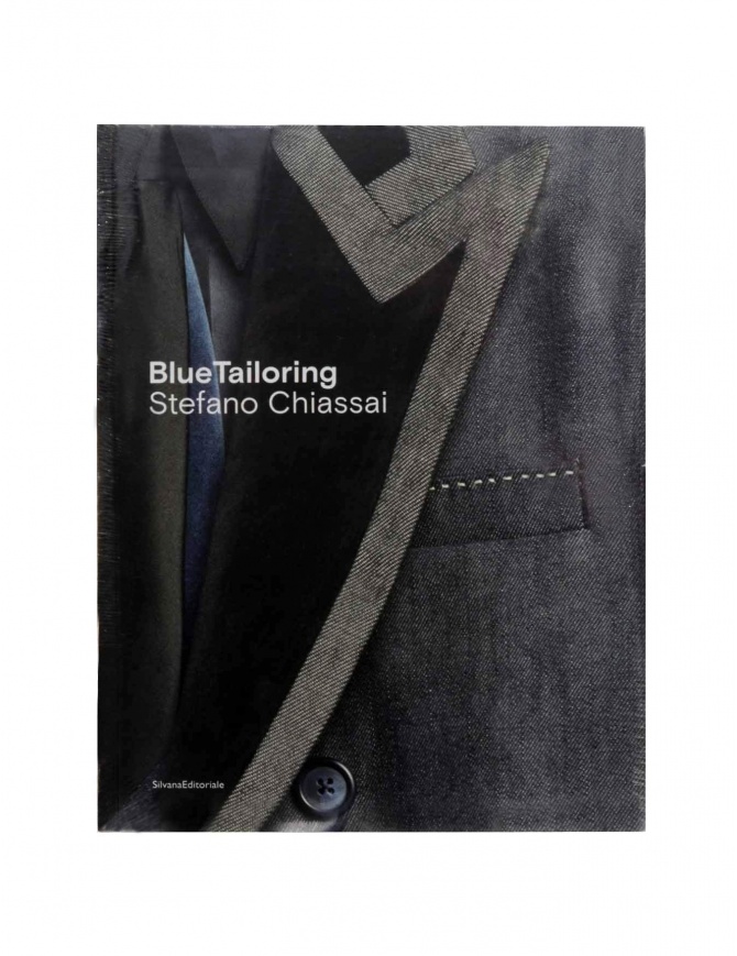 Blue Tailoring Stefano Chiassai BLUE TAILORING